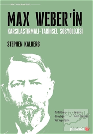 Max Weber'in Karşılaştırmalı Tarihsel Sosyolojisi %30 indirimli Stephe