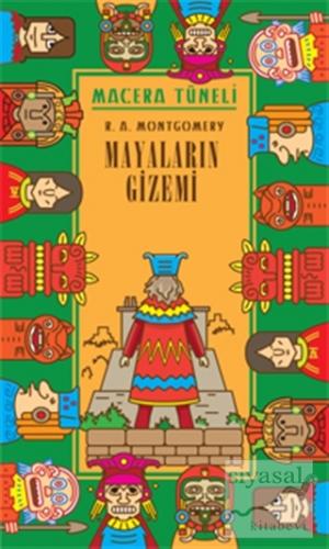 Mayaların Gizemi - Macera Tüneli R. A. Montgomery