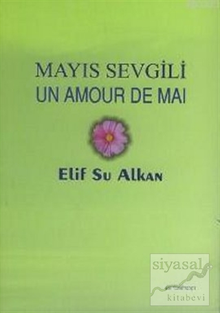 Mayıs Sevgili Un Amour De Mai Elif Su Alkan