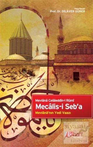 Mecalis-i Seb'a Mevlana Celaleddin Rumi