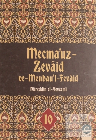 Mecma'uz Zevaid ve Menbau'l Fevaid Cilt: 10 (Ciltli) Nureddin El-Heyse