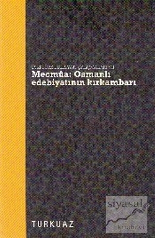Mecmua - Osmanlı Edebiyatının Kırkambarı Kolektif