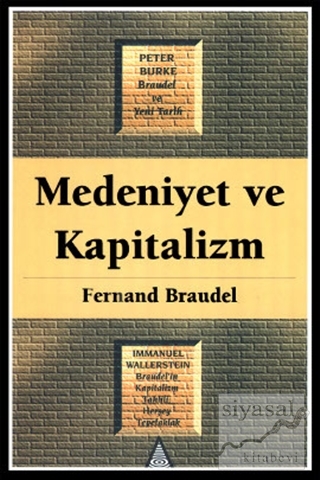 Medeniyet ve Kapitalizm Fernand Braudel
