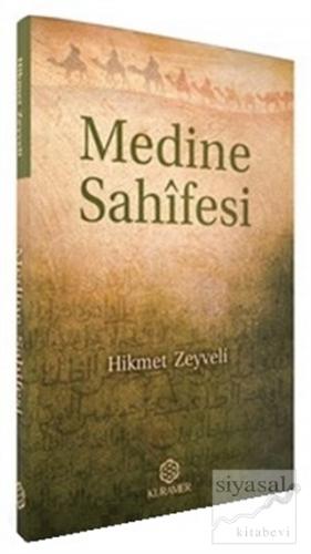 Medine Sahifesi Hikmet Zeyveli