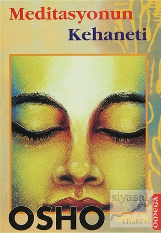 Meditasyonun Kehaneti Osho (Bhagwan Shree Rajneesh)