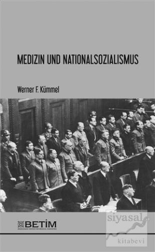 Medizin und Nationalsozialismus Werner F. Kümmel