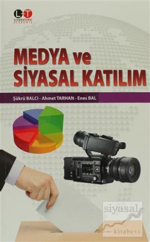 Medya ve Siyasal Katılım Ahmet Tarhan