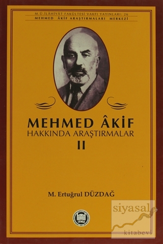 Mehmed Akif Hakkında Araştırmalar 2 Ertuğrul Düzdağ