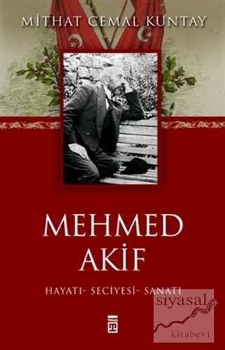 Mehmed Akif Mithat Cemal Kuntay