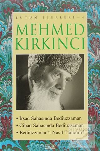 Mehmed Kırkıncı Bütün Eserleri - 4: İrşad Sahasında Bediüzzaman - Ciha