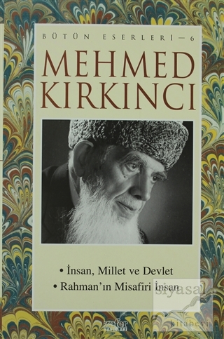 Mehmed Kırkıncı Bütün Eserleri- 6 / İnsan, Millet ve Devlet - Rahman'ı