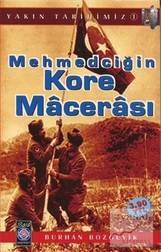 Mehmedciğin Kore Macerası Burhan Bozgeyik