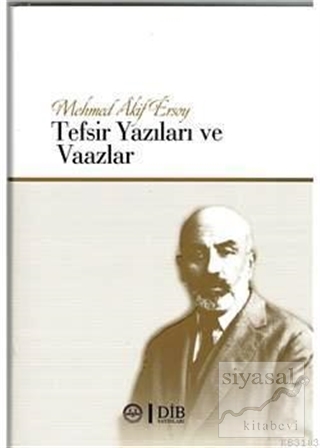 Mehmet Akif Ersoy Tefsir Yazıları ve Vaazlar (Ciltli) M. Akif Ersoy
