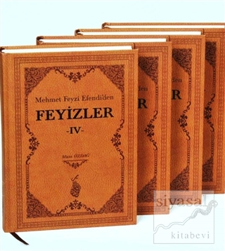 Mehmet Feyzi Efendi'den Feyizler (4 Cilt Takım) (Ciltli) Musa Özdağ
