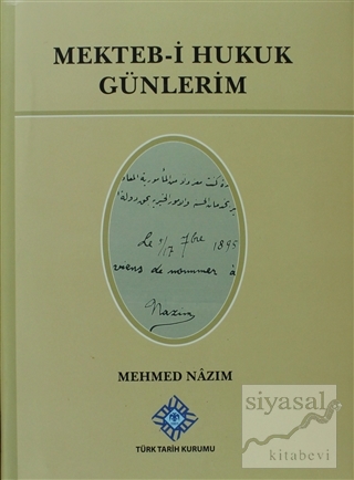 Mekteb-i Hukuk Günlerim (Ciltli)