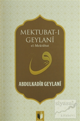 Mektubat-ı Geylani Abdulkadir Geylani