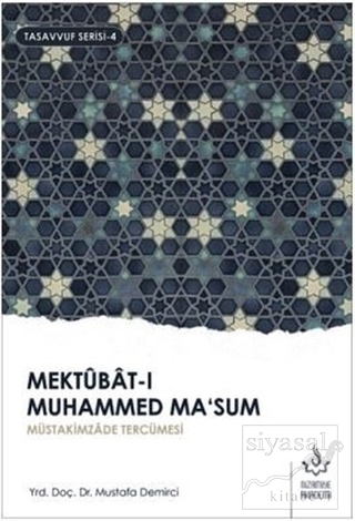 Mektubat-ı Muhammed Ma'sum 1. Cilt Mustafa Demirci