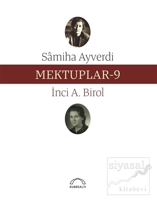 Mektuplar - 9 Samiha Ayverdi