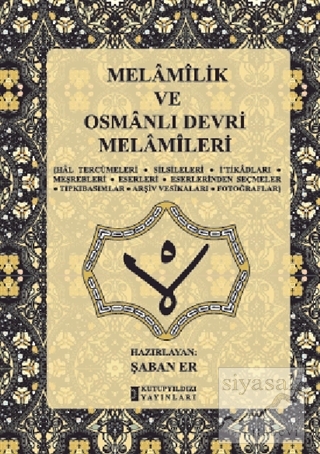 Melamilik ve Osmanlı Devri Melamileri (Ciltli) Şaban Er