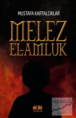 Melez - El Amluk Mustafa Kartalcıklar