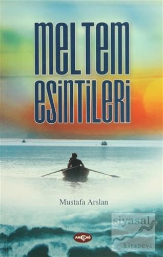 Meltem Esintileri Mustafa Arslan