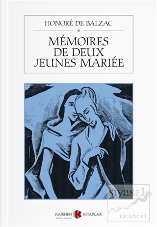 Memoires De Deux Jeunes Mariee Honore de Balzac