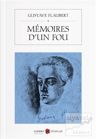 Memoires D'un Fou Gustave Flaubert