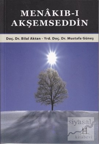 Menakıb-ı Akşemseddin Bilal Aktan