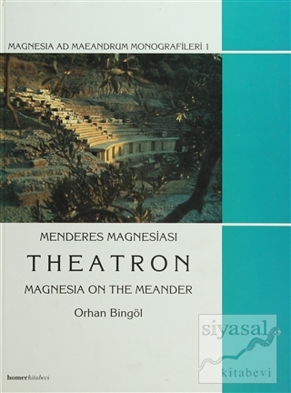 Menderes Magnesiası Theatron (Ciltli) Orhan Bingöl