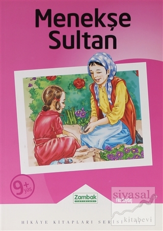 Menekşe Sultan - Hikaye Kitapları Serisi 11 Filiz Soydaş