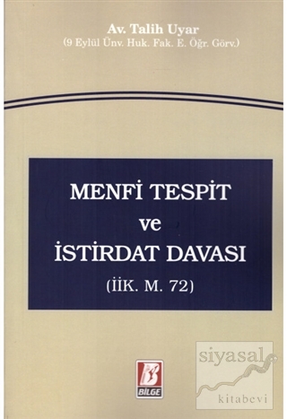 Menfi Tespit ve İstirdat Davası (İİK m. 72) Talih Uyar