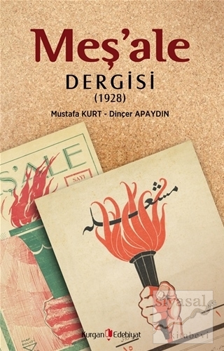 Meş'ale Dergisi (1928) Mustafa Kurt
