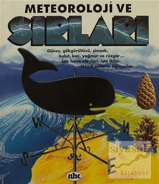 Meteoroloji ve Sırları (Ciltli)