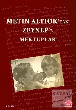 Metin Altıok'tan Zeynep'e Mektuplar Metin Altıok