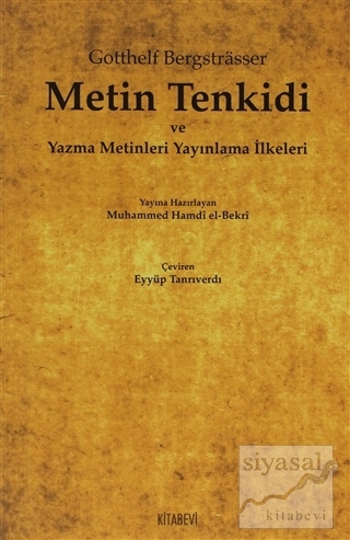 Metin Tenkidi ve Yazma Metinleri Yayınlama İlkeleri Gotthelf Bergstras