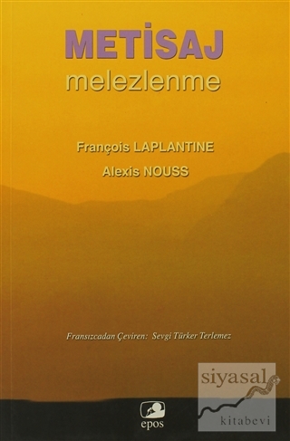 Metisaj Melezlenme François Laplantine