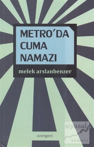 Metro'da Cuma Namazı Melek Arslanbenzer