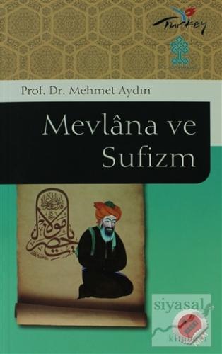 Mevlana ve Sufizm Mehmet Aydın