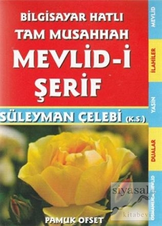 Mevlid-i Şerif (İlahi - 211) Süleyman Çelebi