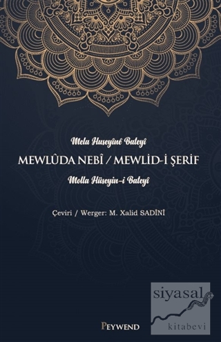 Mewlüda Nebi – Mewlid-i Şerif Mela Huseyine Bateyi