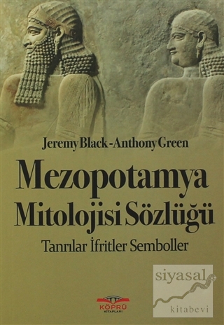 Mezopotamya Mitolojisi Sözlüğü Jeremy Black