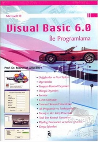 Microsof Visual Basic 6.0 ile Programlama Mahmut Gülesin