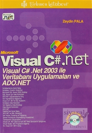 Microsoft Visual C#. Net Visual C# .Net 2003 ile Veritabanı Uygulamala