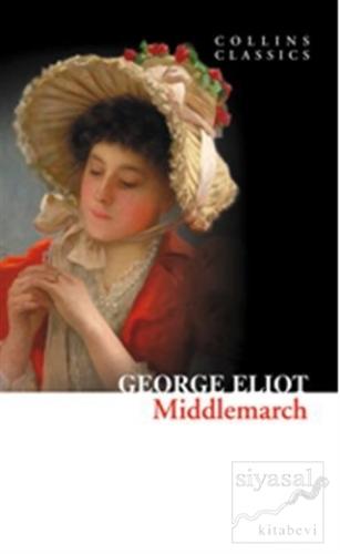 Middlemarch (Collins Classics) George Eliot