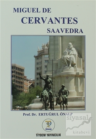 Miguel de Cervantes Saavedra Ertuğrul Önalp