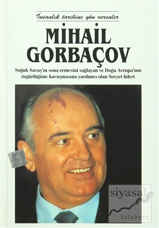 Mihail Gorbaçov (Ciltli) Anna Sproule