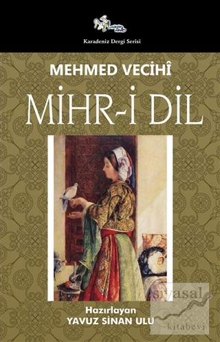 Mihr-i Dil Mehmet Vecihi