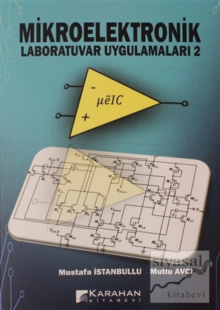 Mikroelektronik Laboratuvar Uygulamaları 2 Mustafa İstanbullu