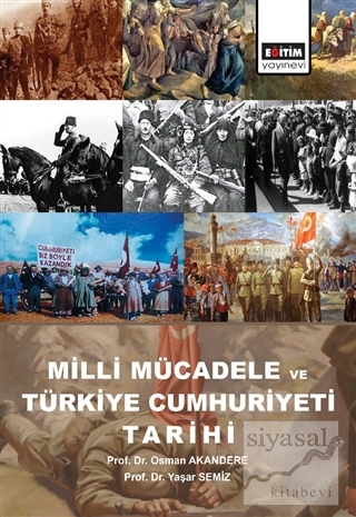 Milli Mücadele ve Türkiye Cumhuriyeti Tarihi Osman Akandere