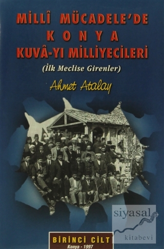 Milli Mücadele'de Konya Kuva-yı Milliyecileri (2 Cilt Takım) Ahmet Ata